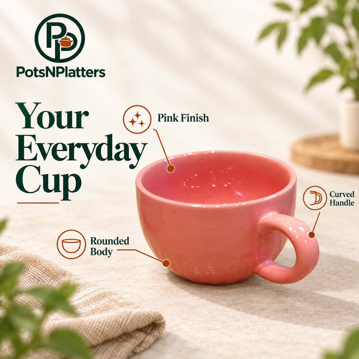 Pink Rounded Cup — feature overview